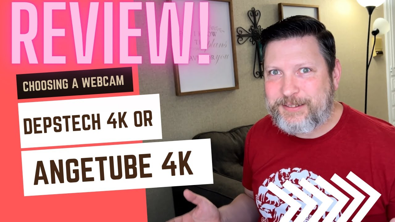 Choosing a webcam and review of 2 cameras, the Depstech 4k and the Angetube 4k