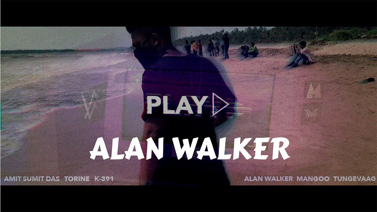 Alan Walker, K 391, Tungevaag, Mangoo - PLAY | Alan Walker's | SDMOVFX | ft  Amit | Sumit Video