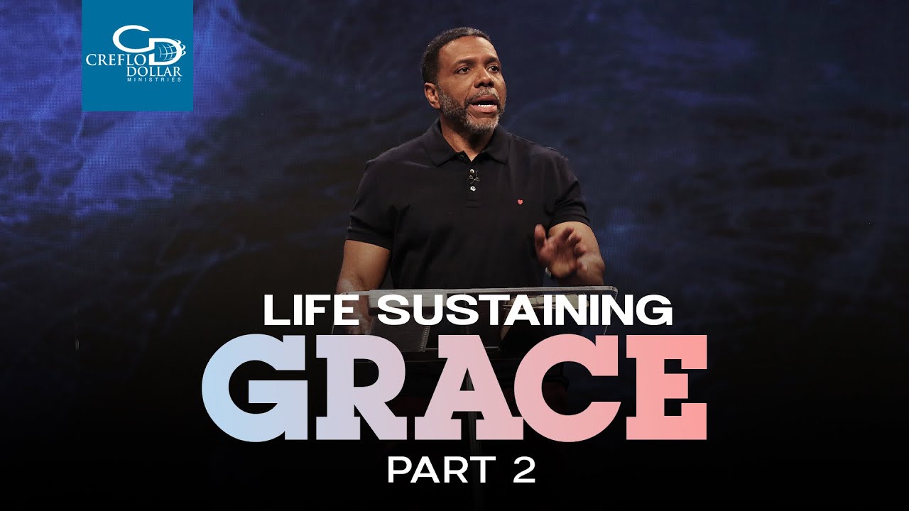 Life Sustaining Grace Pt 2 - Wednesday Service