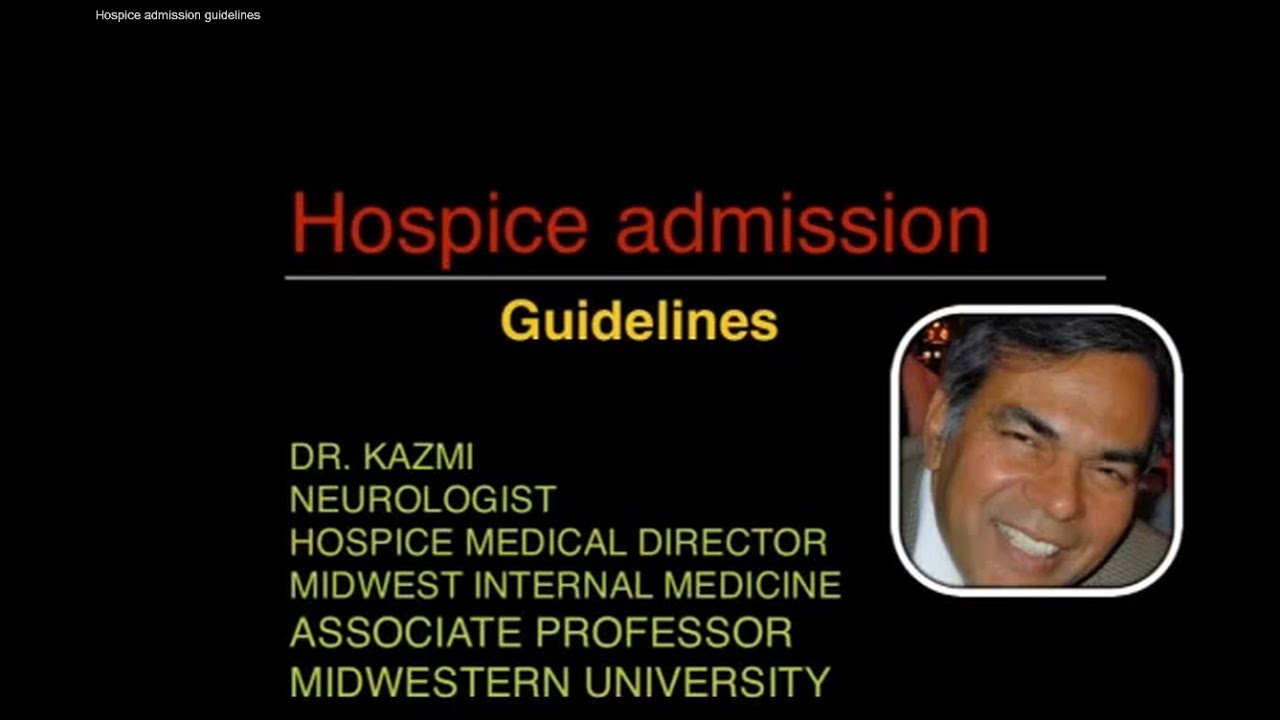 Hospice admission guidelines