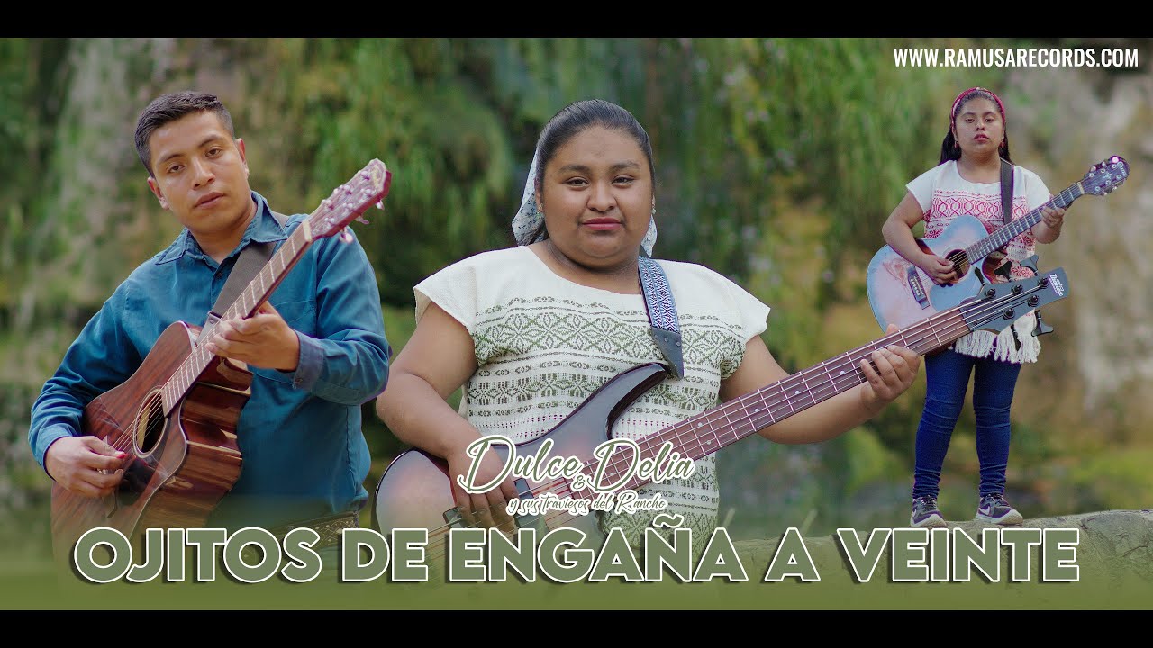Ojitos de Engaña a Veinte - Dulce y Delia Y Sus Traviesos Del Rancho