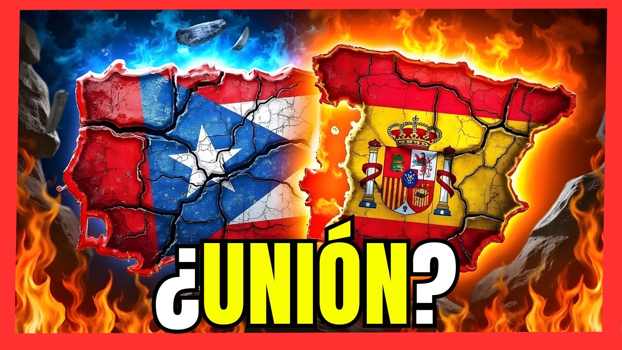 ¿Qué Ganaría ESPAÑA si PUERTO RICO se UNE?
