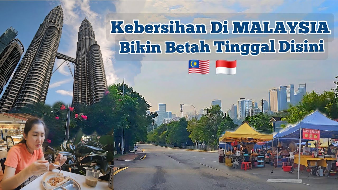 Kebersihan Di KUALA LUMPUR Bikin Orang JAKARTA Terkesan | Sarapan Roti Canai Di MALAYSIA