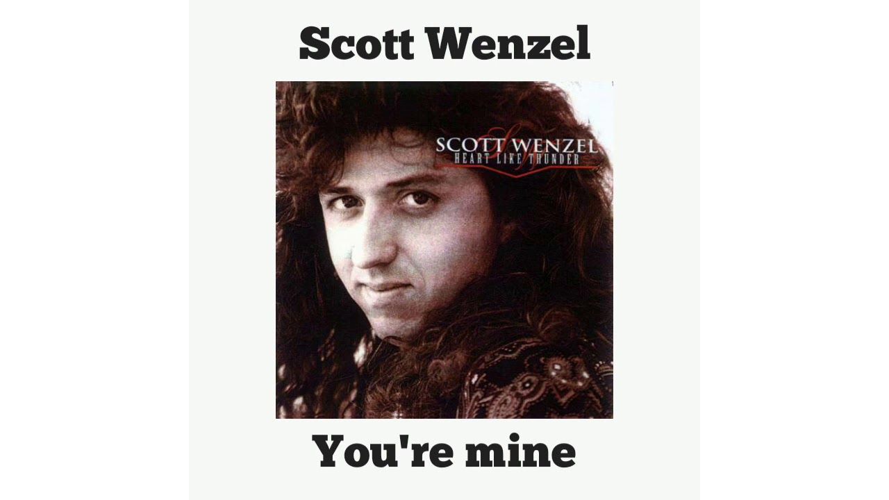 Scott Wenzel - you're mine