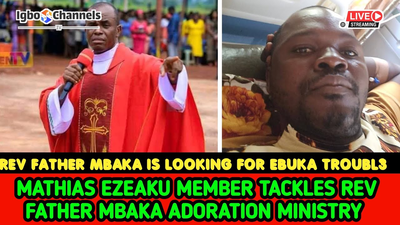 MATHIAS EZEAKU MEMBER MESSAGE TO ADORATION MINISTRY ENUGU NIGERIA AND REV FATHER MBAKA