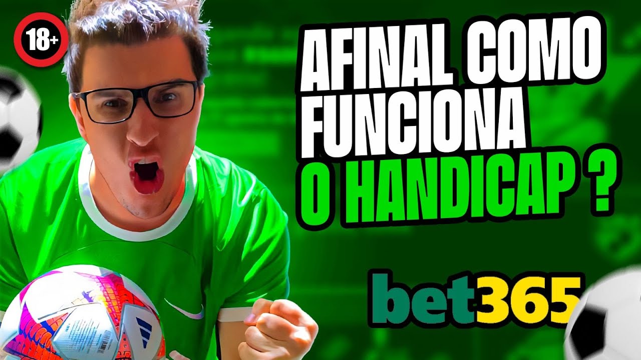 BET365 - Como Funciona o Mercado de HANDICAP E HANDICAP ASIATICO na bet365