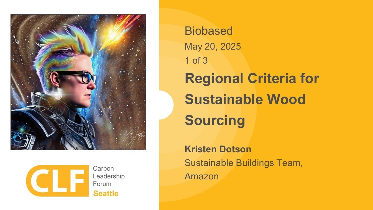 Regional Criteria for Sustainable Wood Sourcing