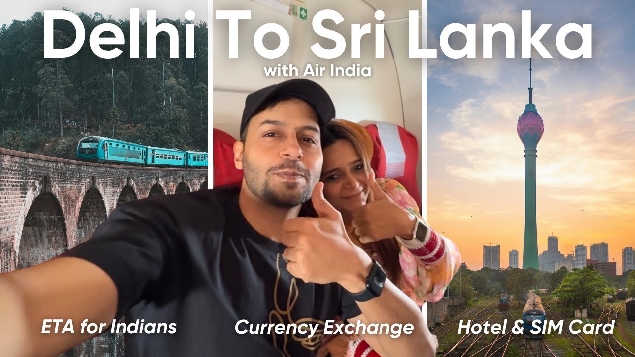 Sri Lanka Visa For Indians in 2025 | Delhi To Colombo Air India Flight Review