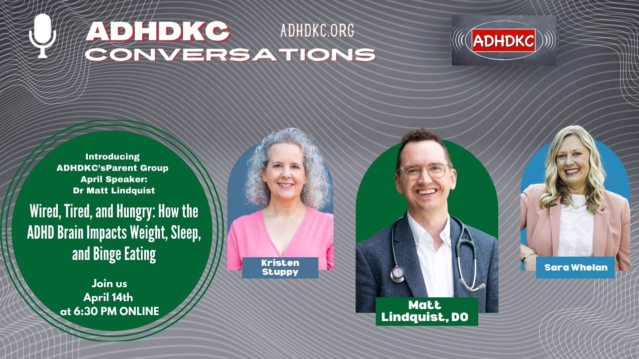 Dr Matt Lindquist discusses ADHD & Obesity - It's Not Laziness! with Kristen Stuppy and Sara Whelan