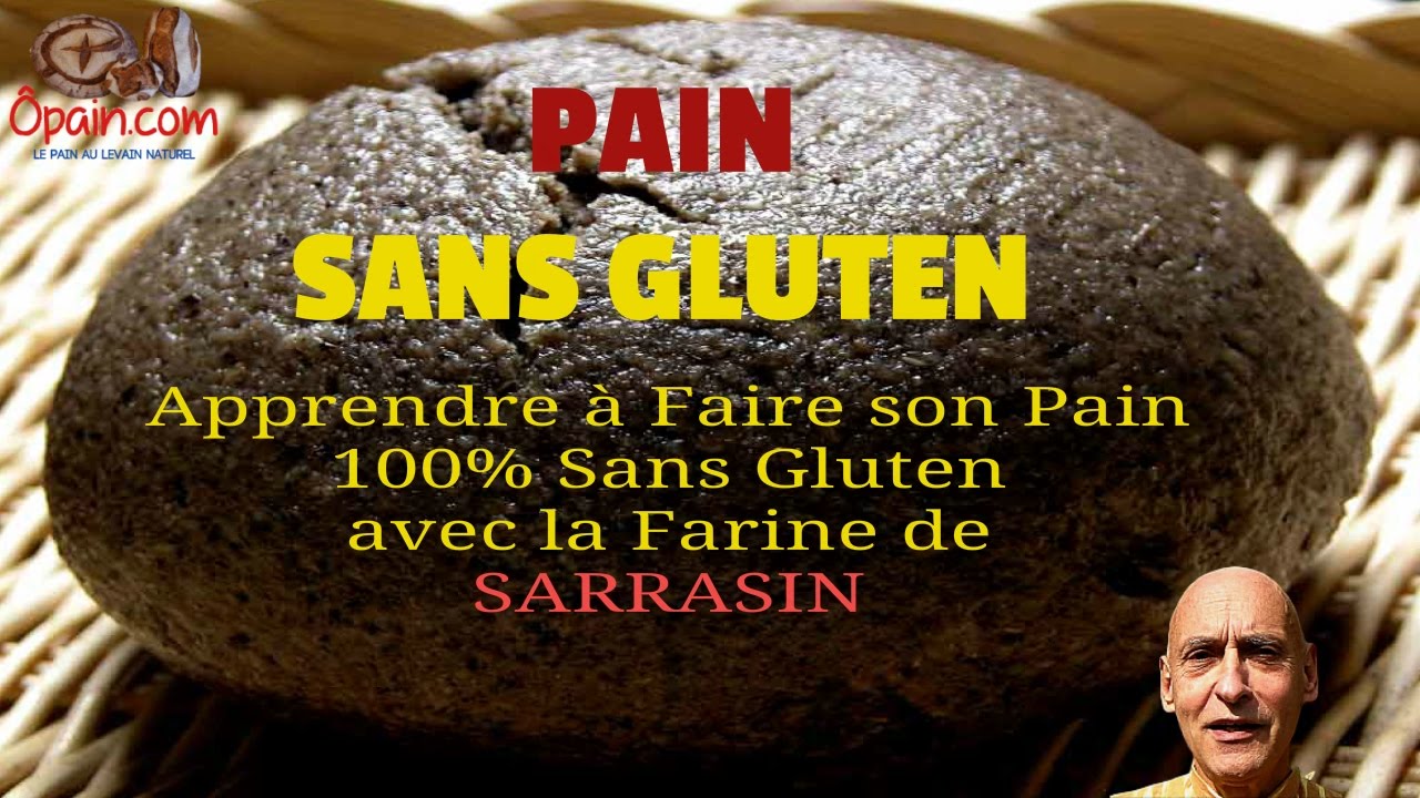 Pain sans gluten, Pain de sarrasin avec Henri Granier