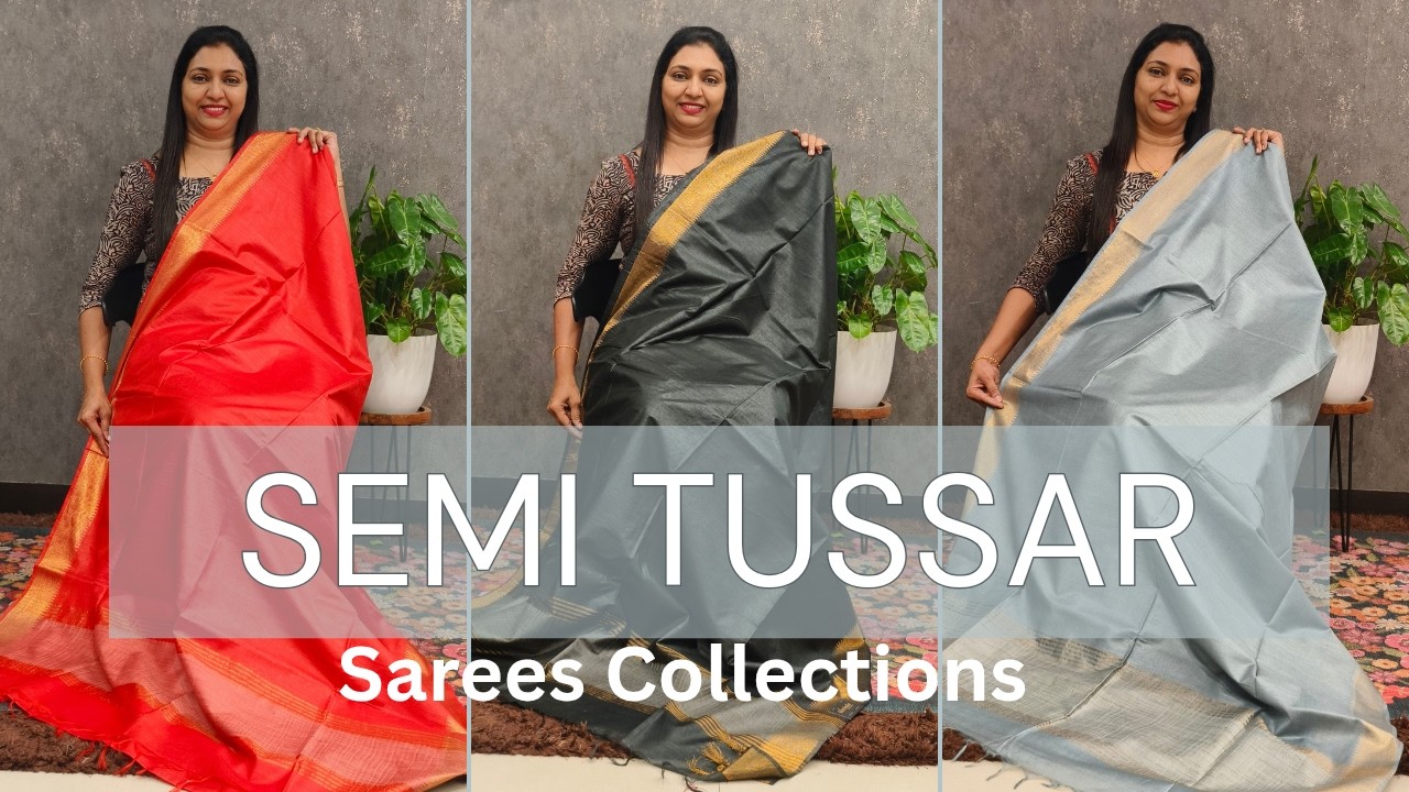 Budget Friendly Semi Tussar Saree's Collections 💖 || 𝐆𝐋𝐈𝐓𝐙𝐈𝐍𝐃𝐈𝐀 FASHIONS 🛍