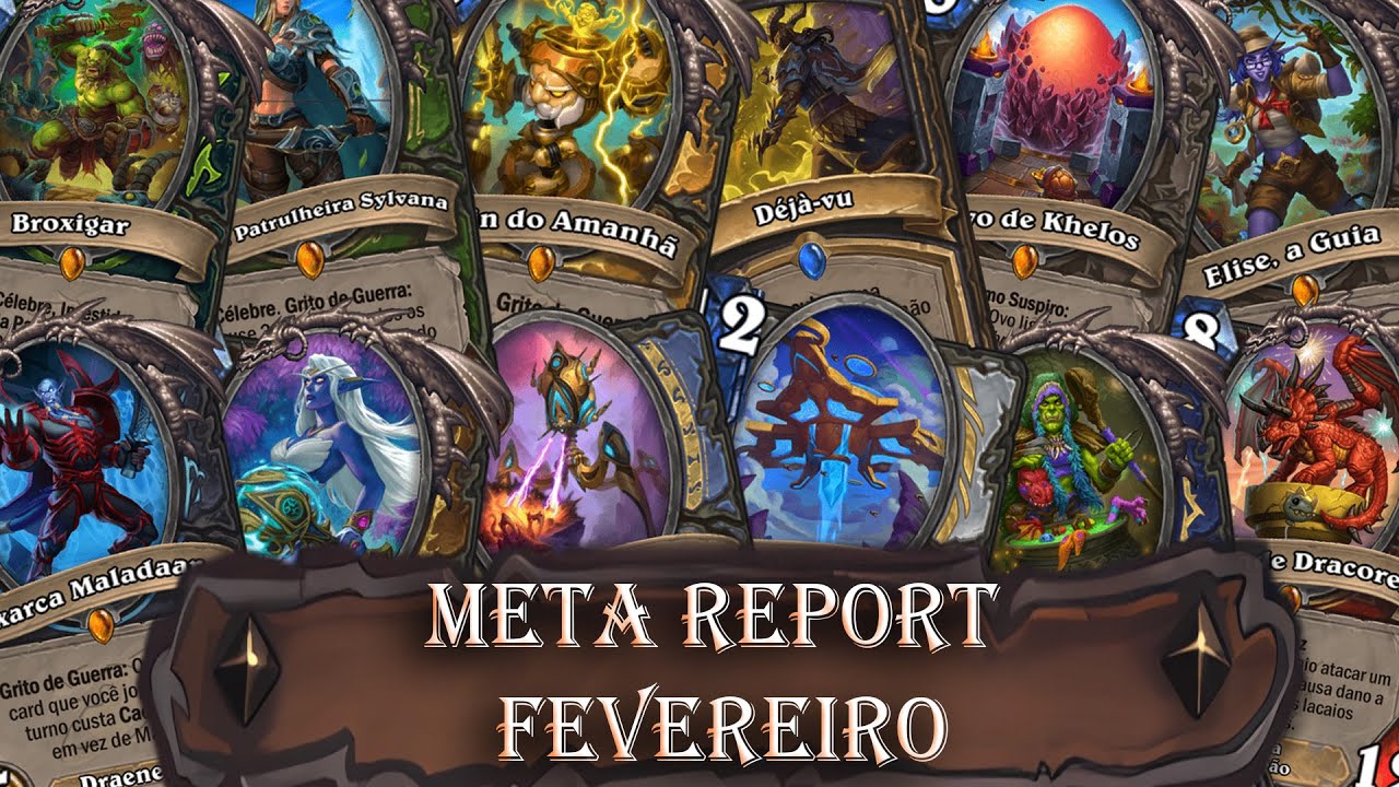 Meta Report Fevereiro - 16 decks para o Lenda