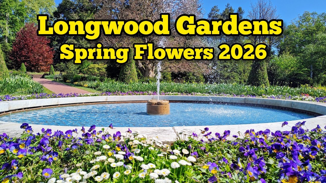 Longwood Gardens Spring Season 2026 photography