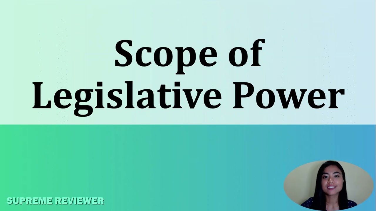 Scope of Legislative Power