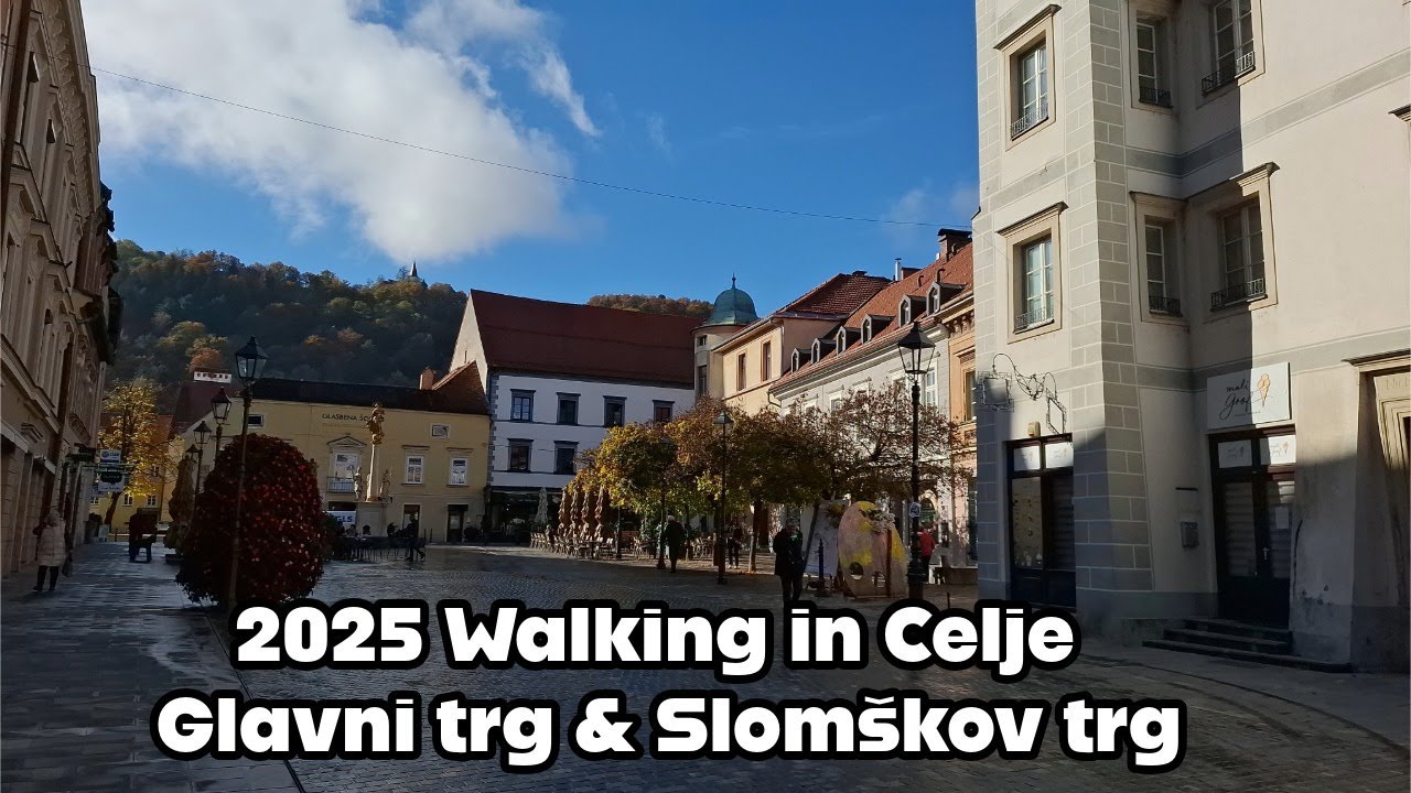 2025 Walking in Celje | Glavni trg & Slomškov trg