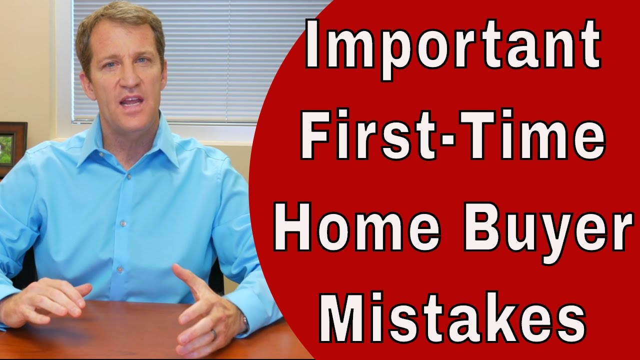 🔥 3 Common First Time Home Buyer Mistakes
