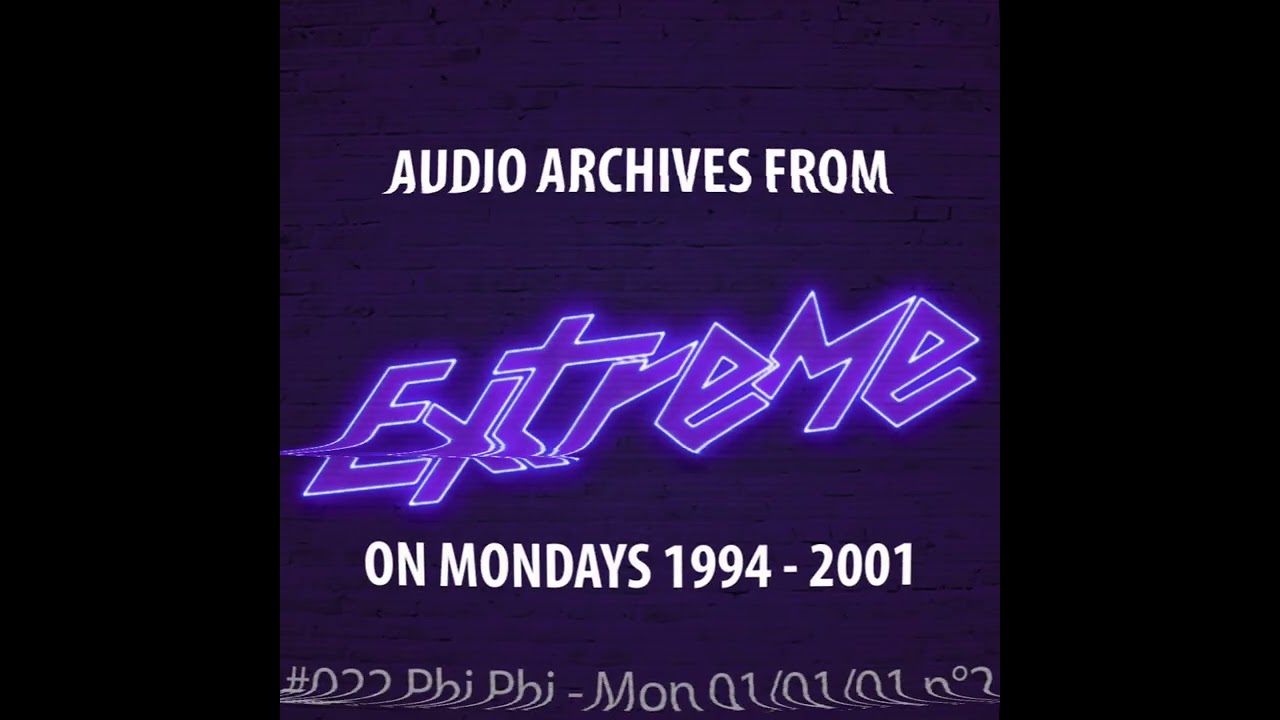 #022 Extreme On Mondays 01/01/2001 n&deg;2