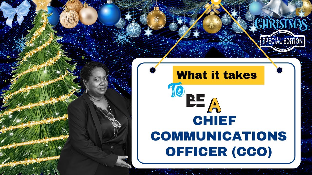 What It Takes To Be A Chief Communications Officer