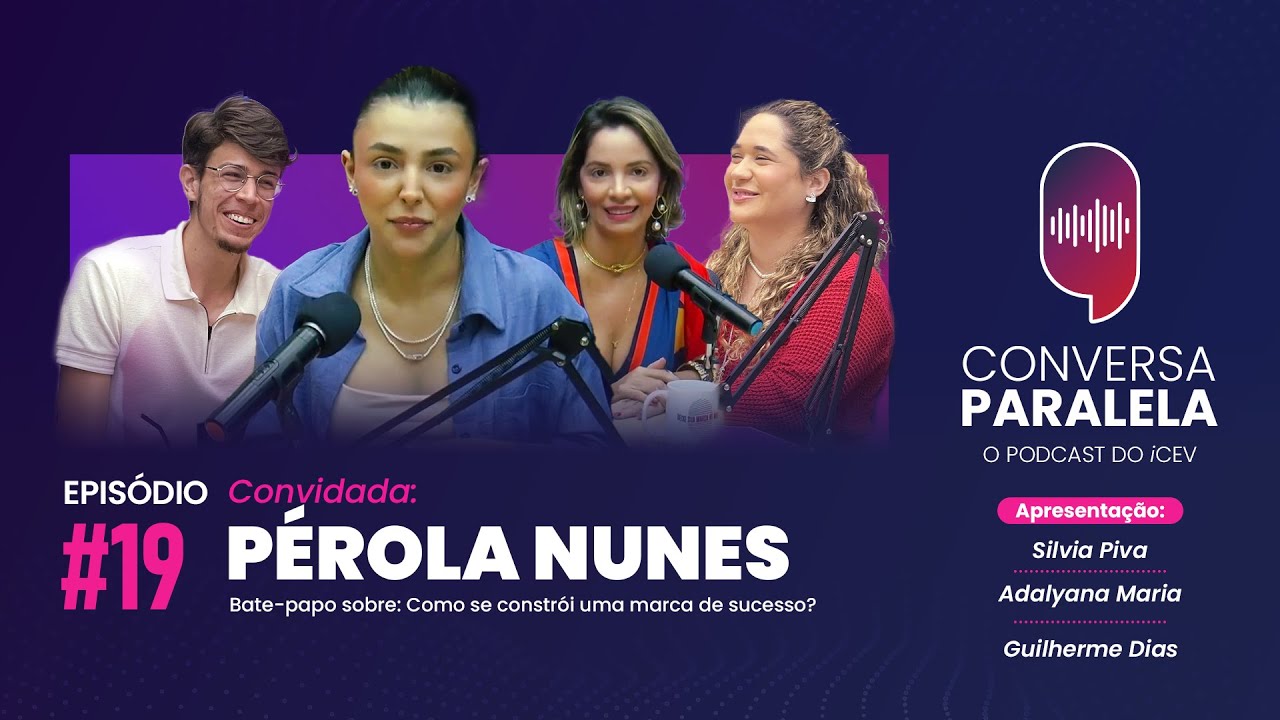 PÉROLA NUNES - Conversa Paralela #19