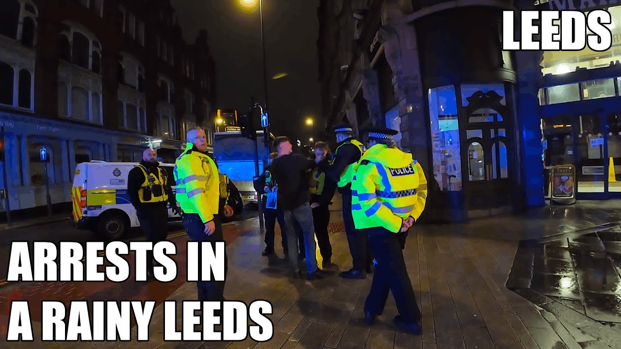 ARRESTS, ALCOHOL AND ACTION • FRIDAY NIGHT IN LEEDS •