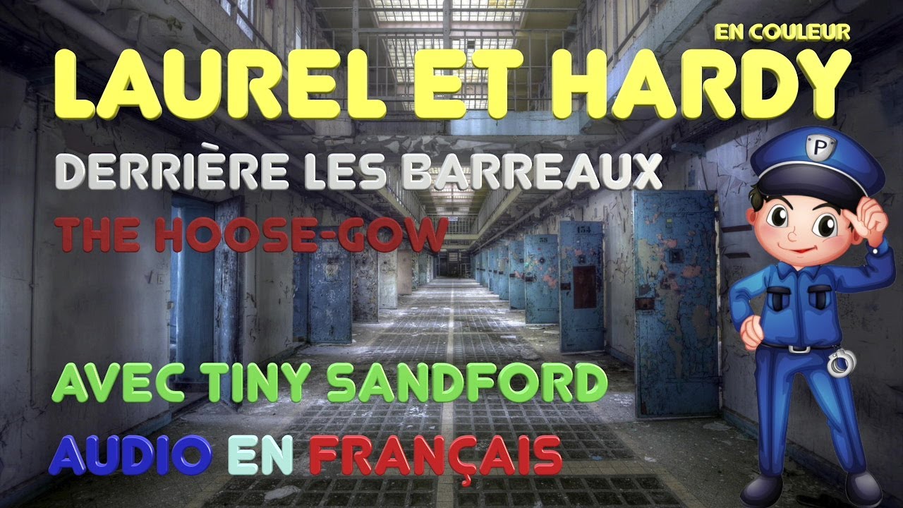 Laurel et Hardy HD : Derrière les Barreaux The Hoose-Gow
