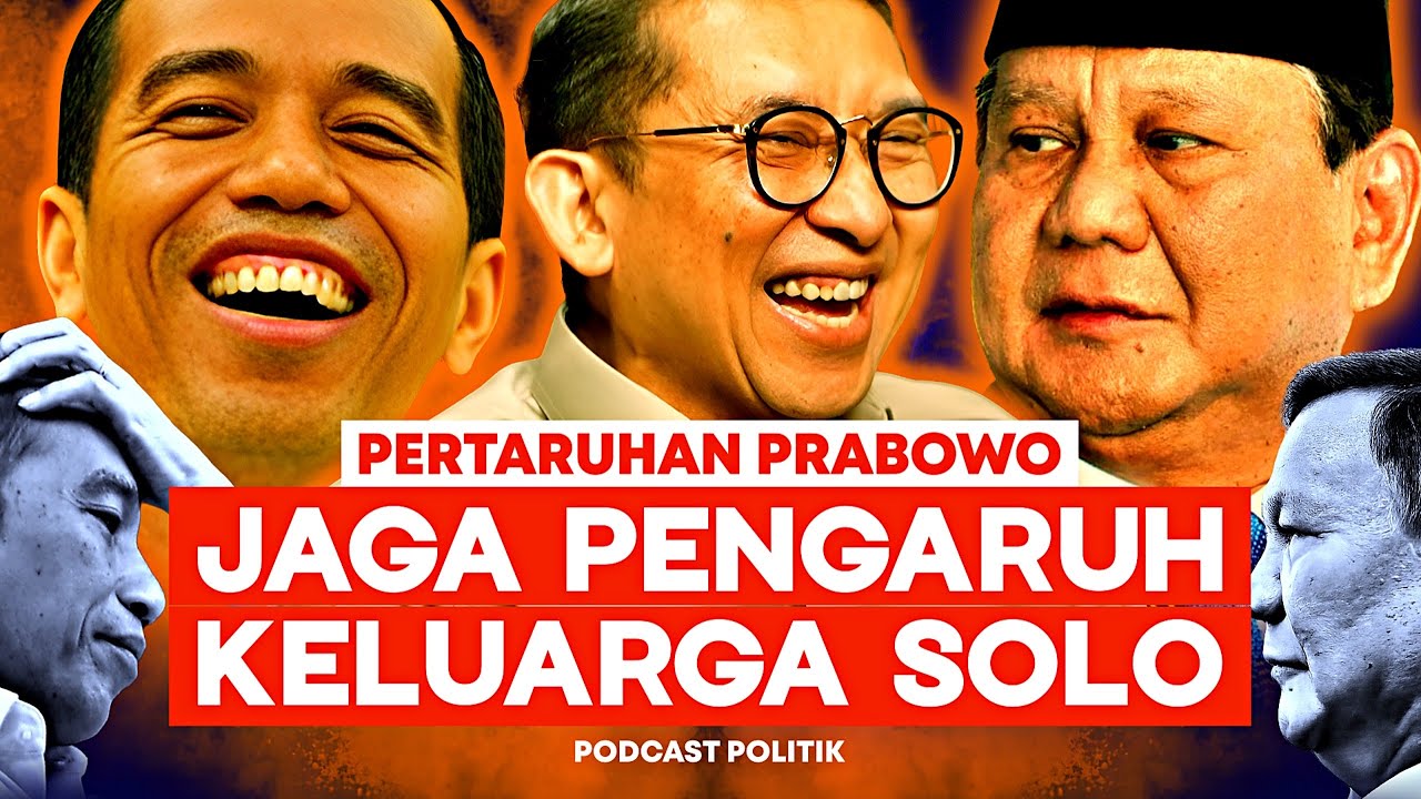 Prabowo Tak Bisa Tidak Cawe-cawe di Keluarga Solo? ft Fadli Zon