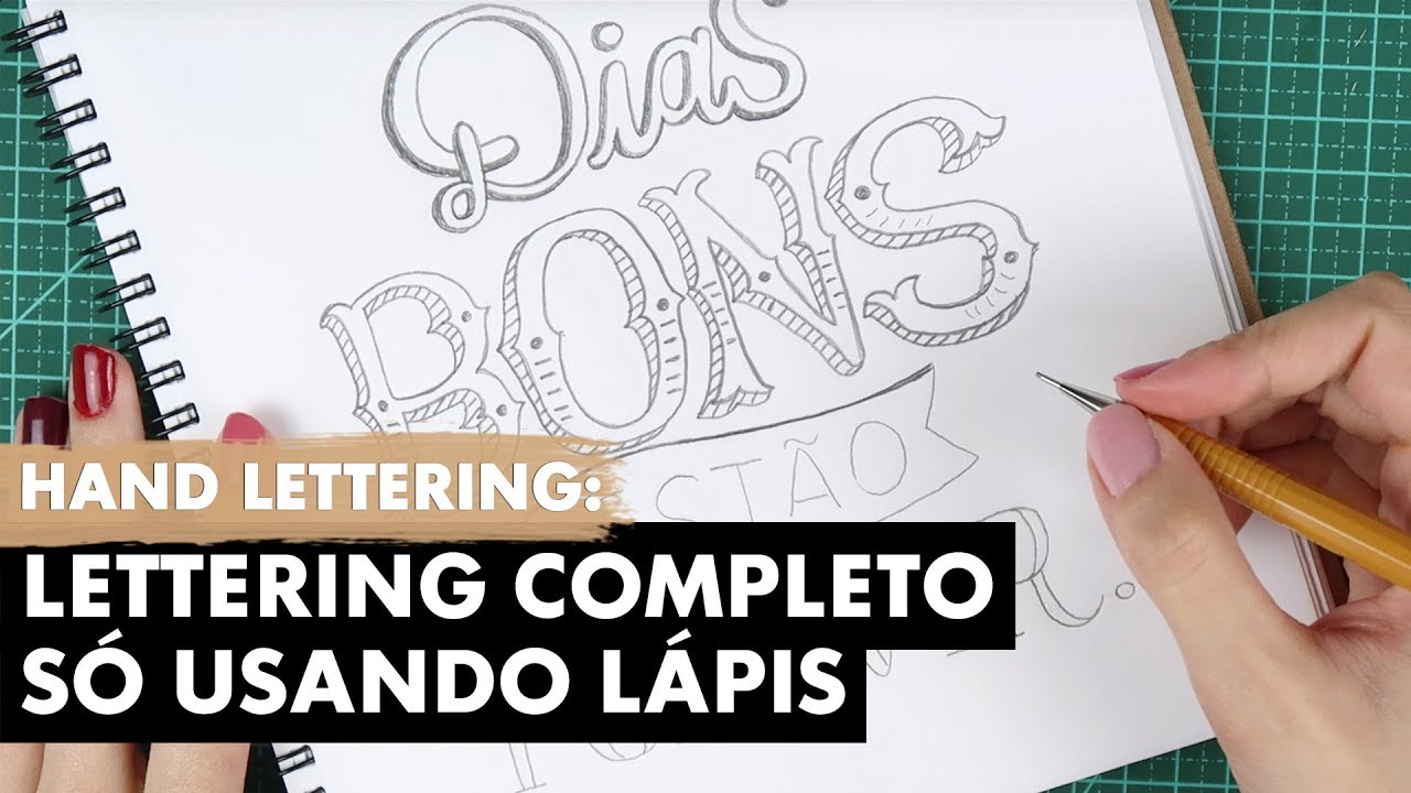 HAND LETTERING TUTORIAL: FRASE COM LÁPIS | Primeiro Rabisco