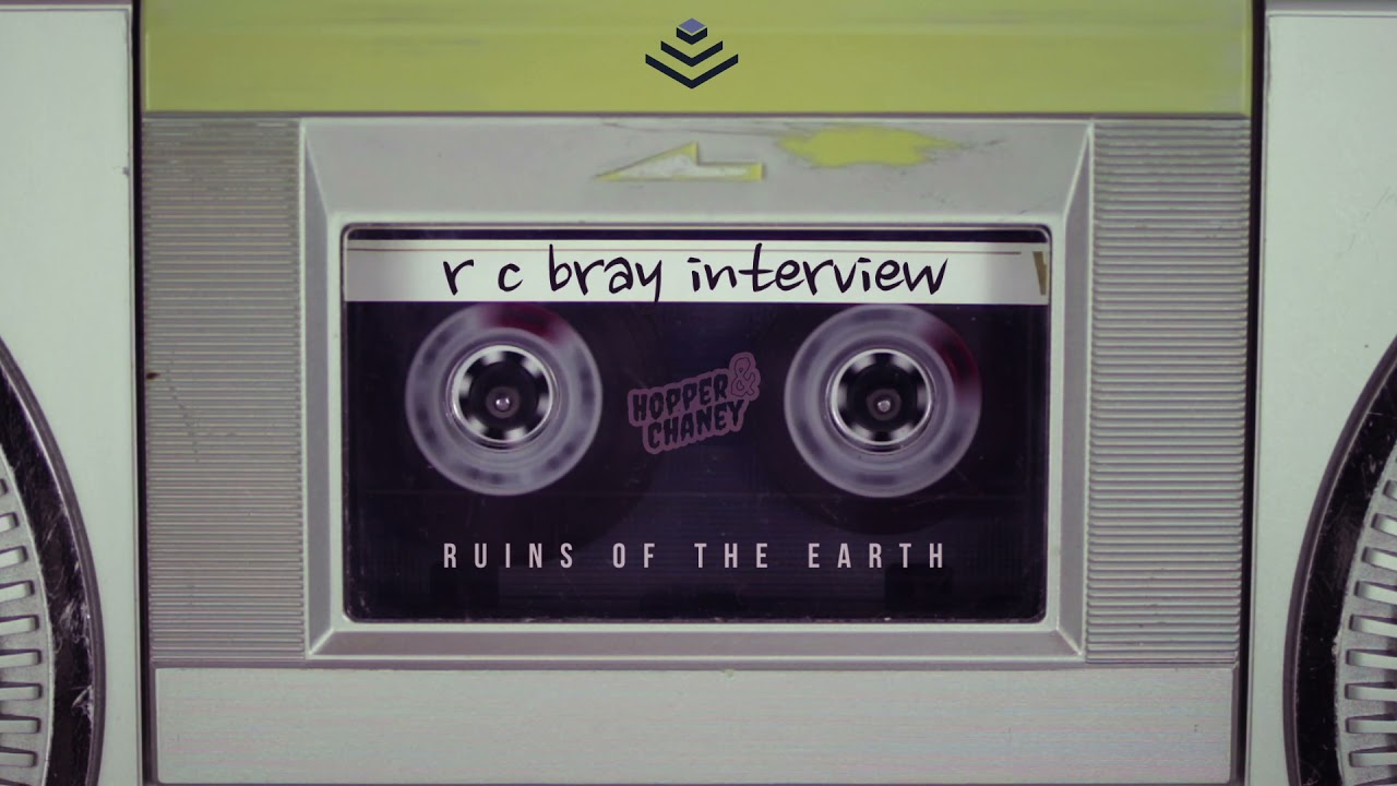Hilarious Chat with R.C. Bray & Christopher Hopper