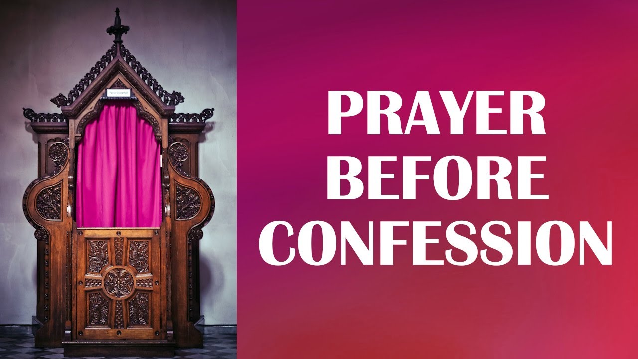 Prayer Before Confession - Beautifully Recited with Music