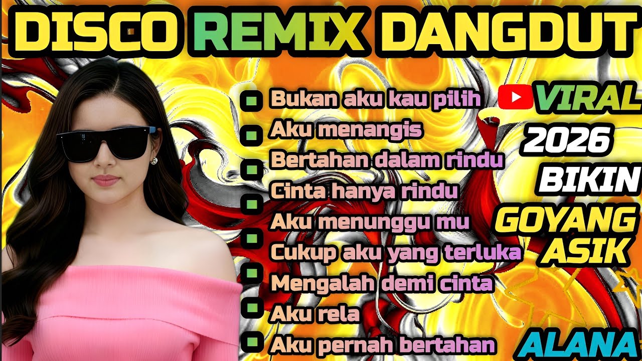 Dangdut Disco Remix Terbaru 2026💯 Bukan Aku Kau Pilih🔥 COCOK UNTUK MENEMANI HARI-HARI MU 