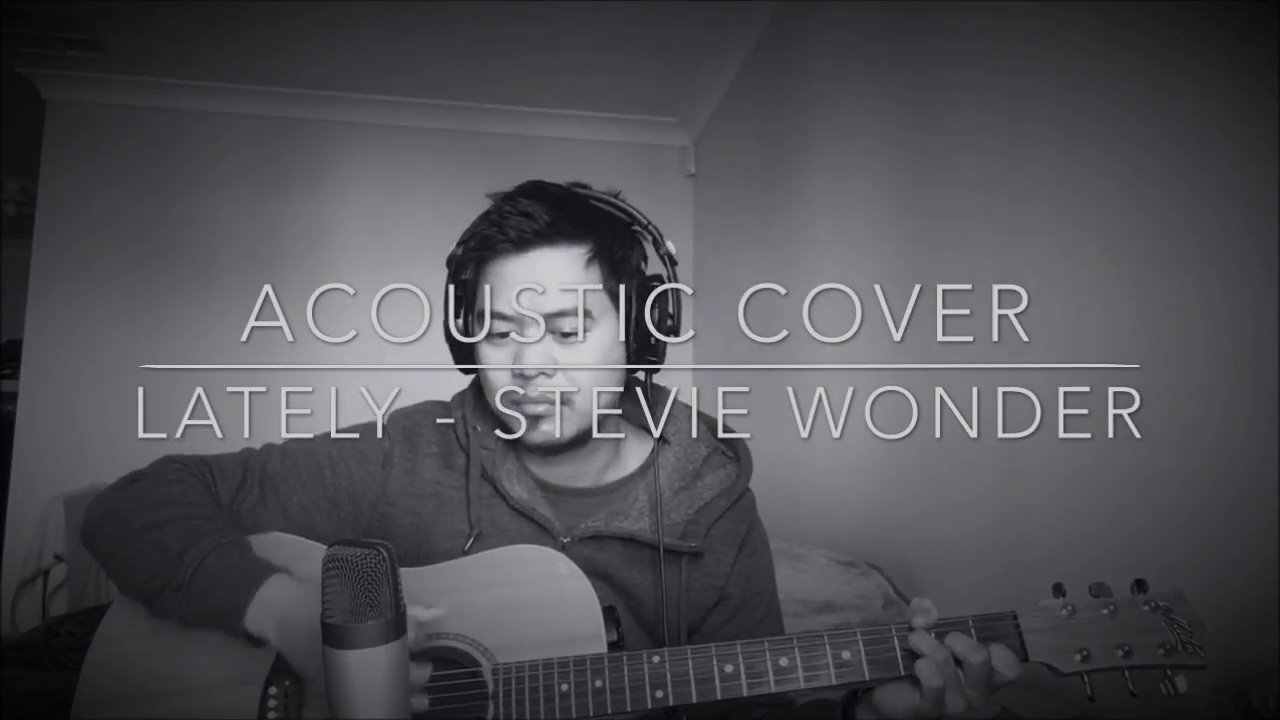 Stevie Wonder Lately - Acoustic Cover