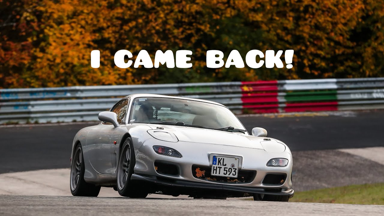 I Took My RX-7 Back to the Nürburgring After Nearly Losing It | The Return