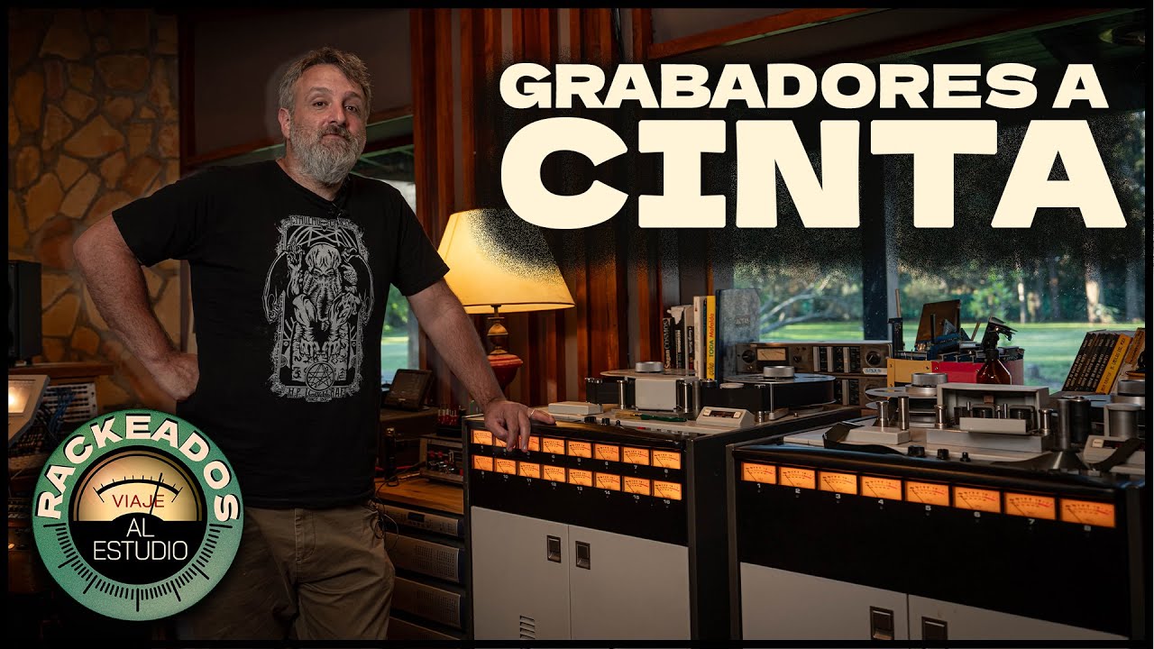 GRABADORAS DE CINTA ABIERTA AMPEX en Estudio El Attic | Rackeados #6 (Extracto)