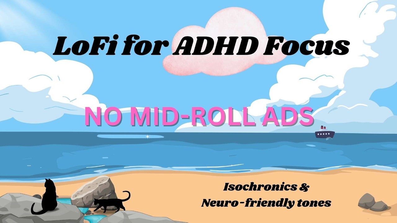 LoFi with Isochronics and Focus Tones | Helps ADHD (no mid-roll ads)