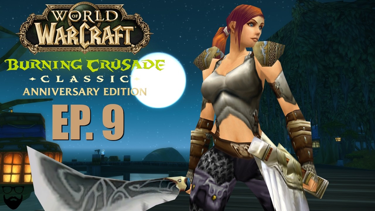 World of Warcraft The Burning Crusade Classic - Warrior Leveling - EP. 9 - Chill Gameplay