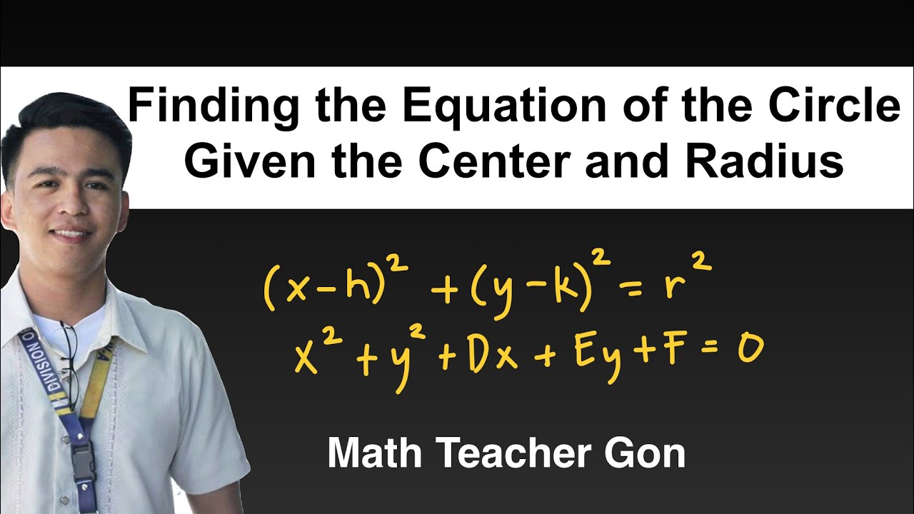 Finding the Equation of the Circle Given the Center and Radius - Pre Calculus Grade 11