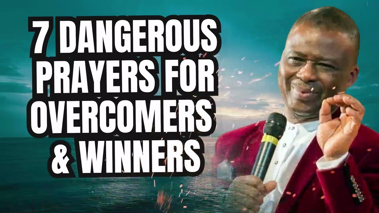 7 DANGEROUS PRAYERS FOR OVERCOMERS & WINNERS | MFM DELIVERANCE PRAYERS 