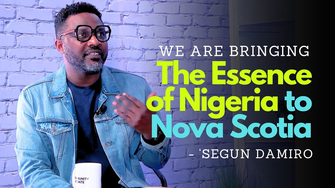 Nigerian Festival: Showcasing the Beauty of Nigerian Culture in Nova Scotia
