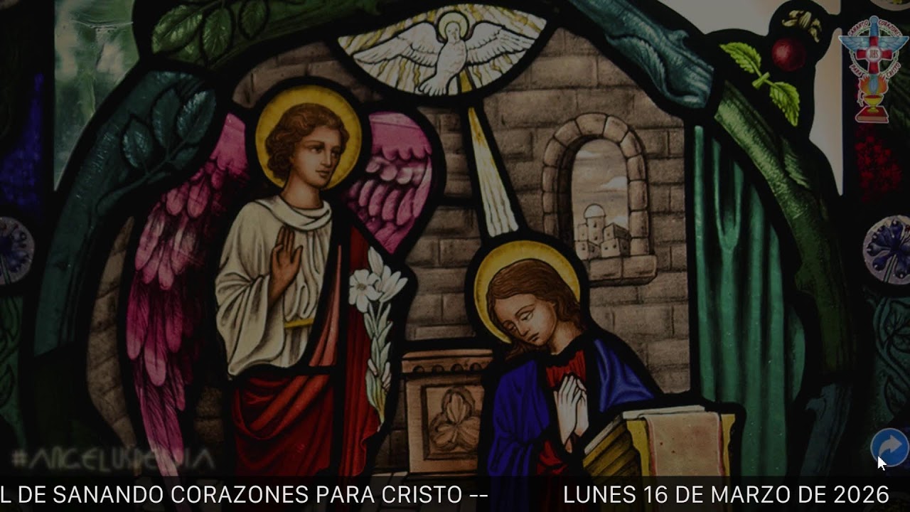 ANGELUS DEL DÍA. LUNES 16 DE MARZO DD 2026