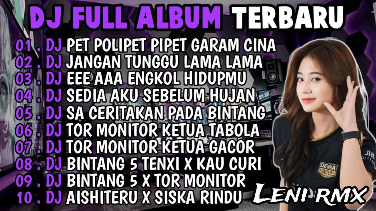 DJ FULL ALBUM MAMAN FVNDY PET POLIPET PIPET GARAM CINA X TABOLA BALE 