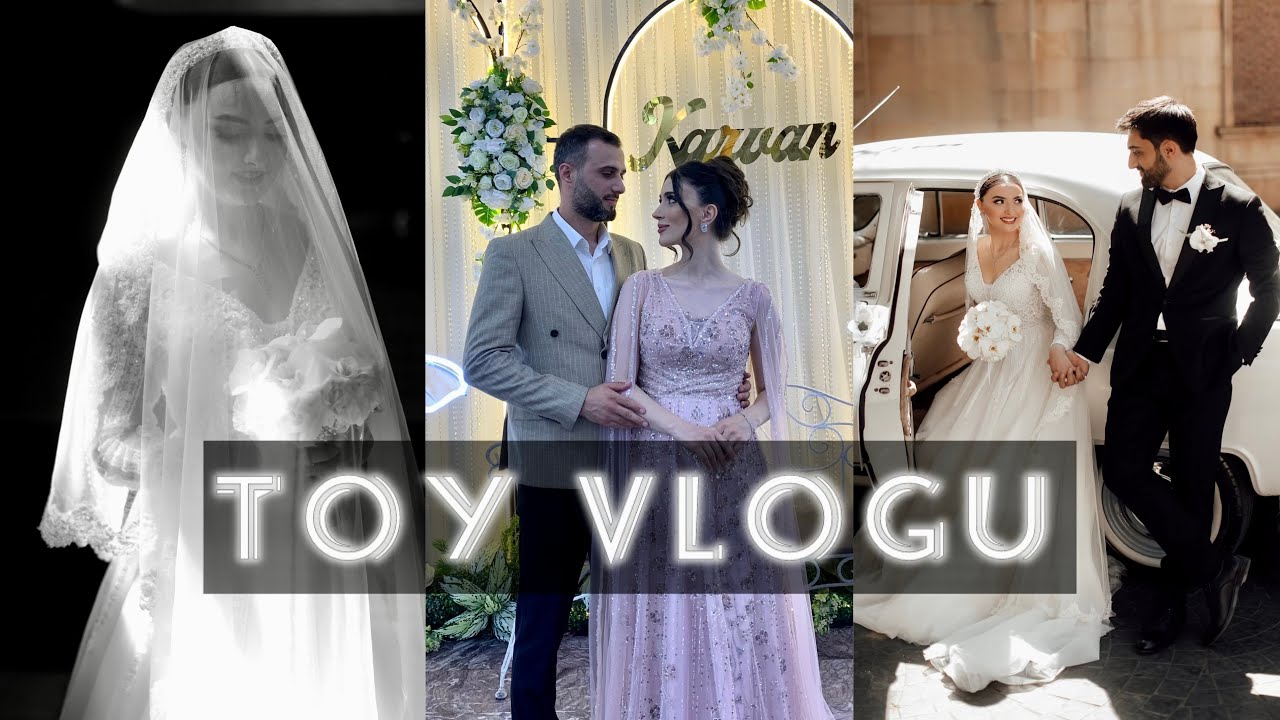 TOY VLOG / Qardaşımın toyu 👰🏻&zwj;♀️🤵🏻&zwj;♂️