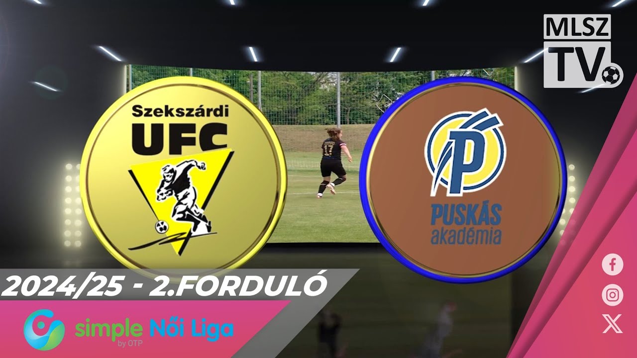 Szekszárdi WFC - Puskás Akadémia FC | 0-1 | Simple Női Liga | 2. forduló | MLSZTV