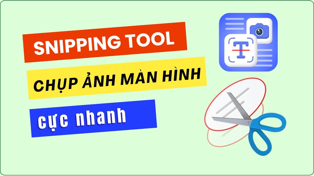 Snipping Tool: Chụp Ảnh Màn Hình & Chỉnh Sửa Cực Nhanh
