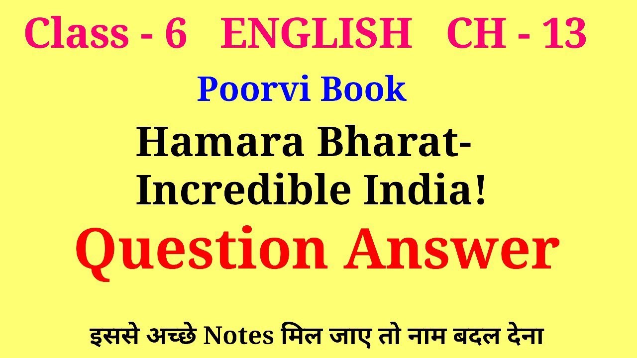 hamara bharat incredible india class 6 question answer | class 6 english poorvi chapter 13 question