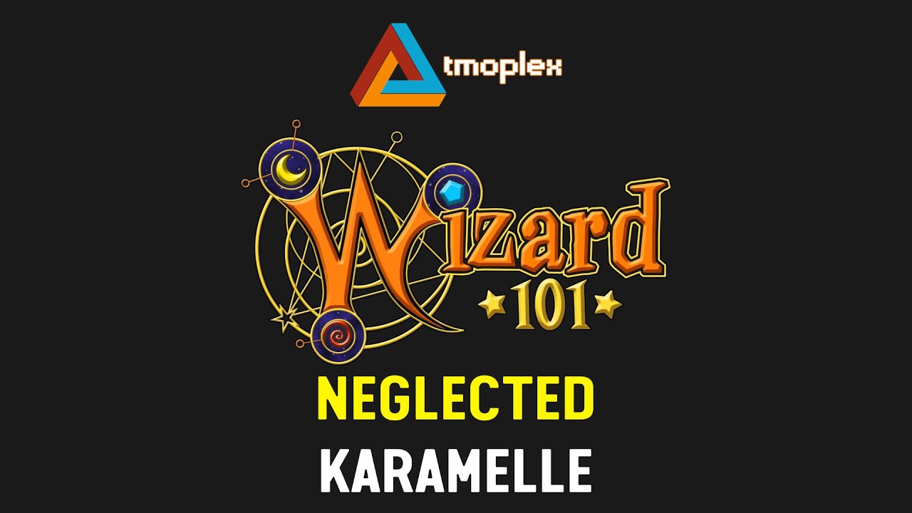 Wizard101: Karamelle | Neglected Theme [HD]