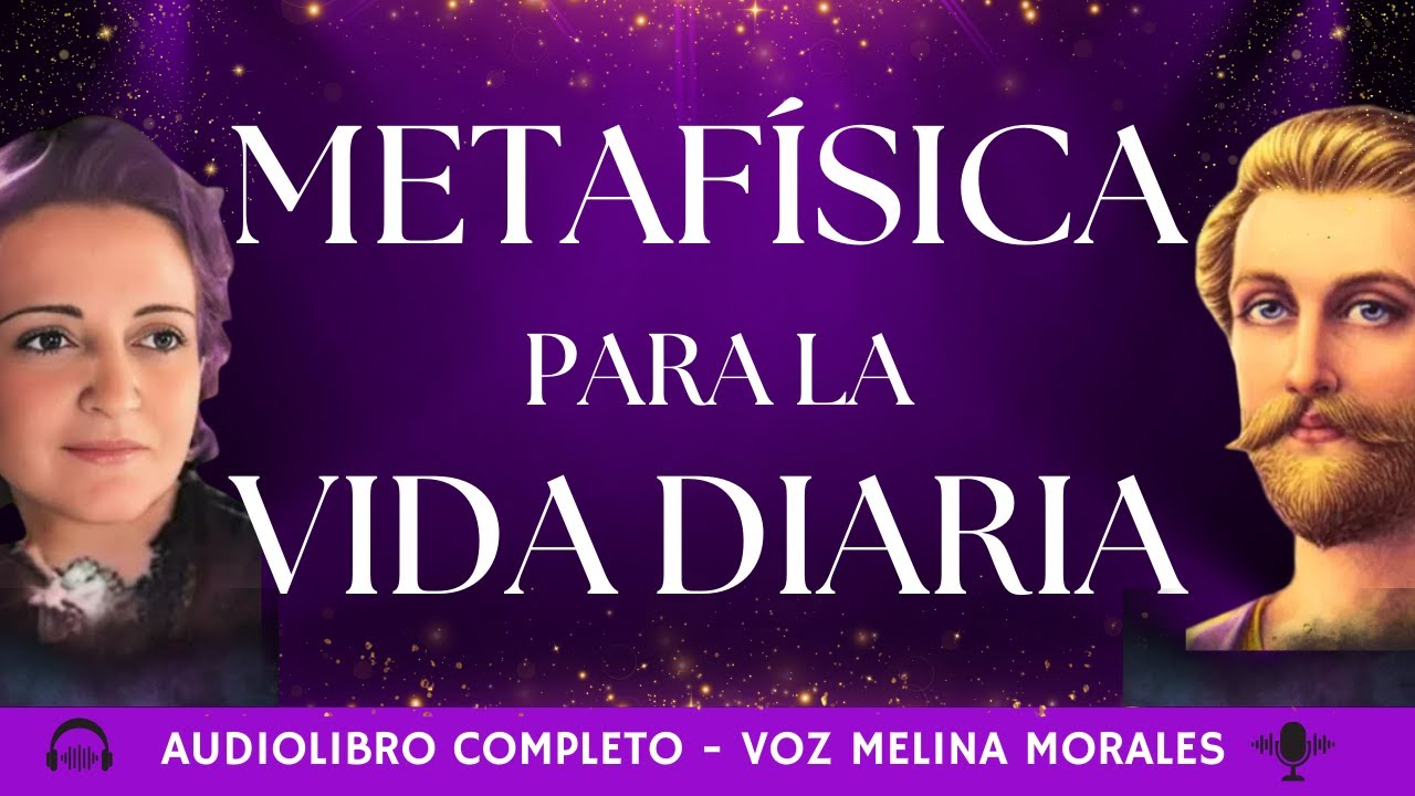 METAFISICA PARA LA VIDA DIARIA Audiolibro completo 2025🎧💟 Saint Germain Conny Méndez #metafisica