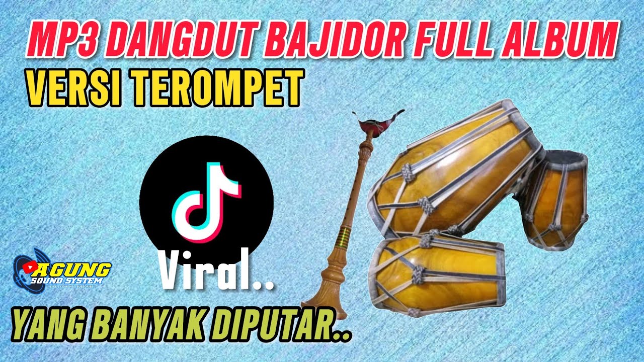 FULL ALBUM MP3 BAJIDOR TANJIDOR DANGDUT VERSI TEROMPET TERBARU