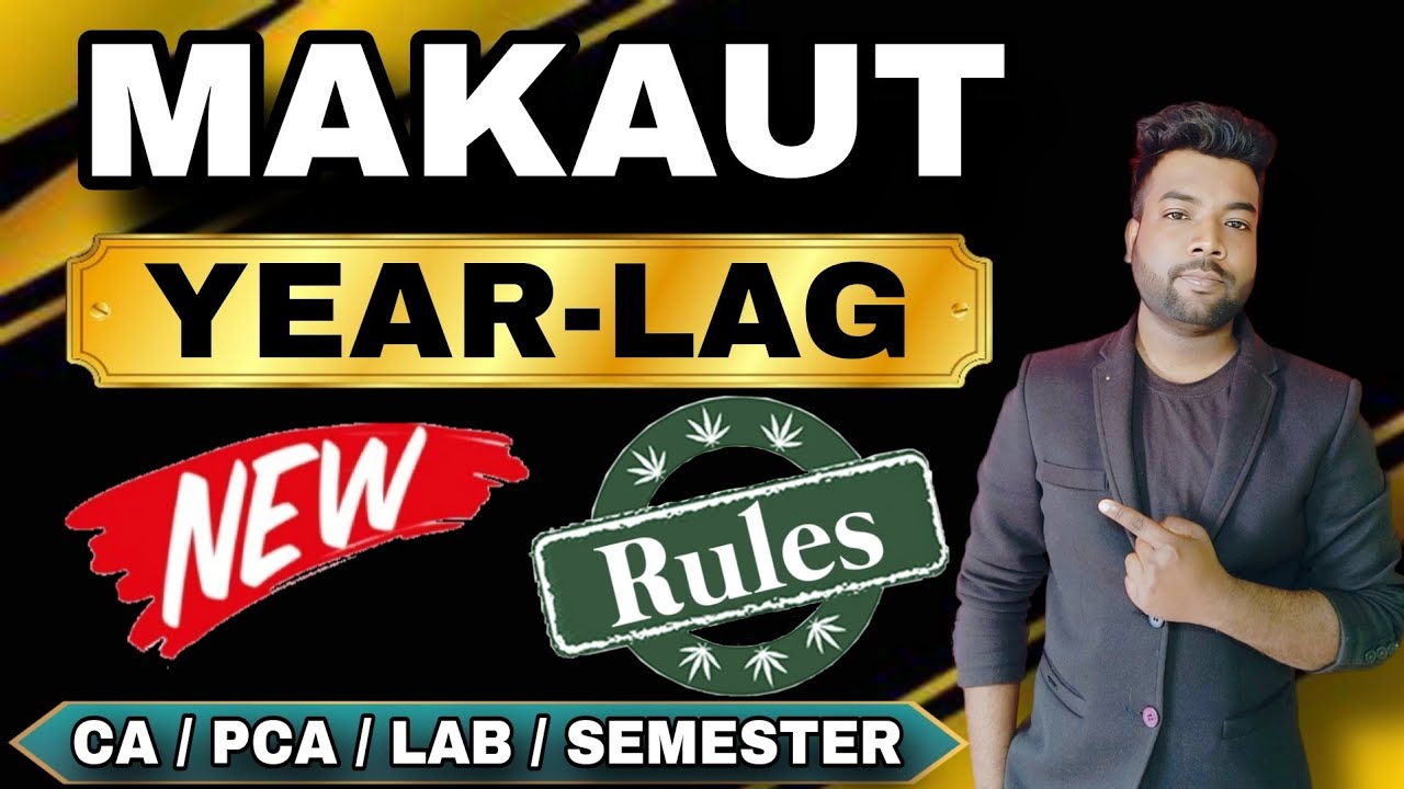 😱MAKAUT Year-Lag New Rules For ODD & EVEN Semester🤔