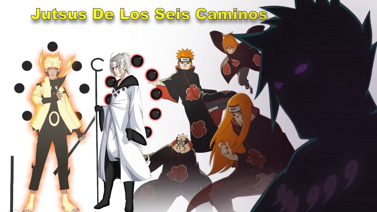 Explicación: Jutsus de los Seis Caminos Mas Poderosos- Naruto