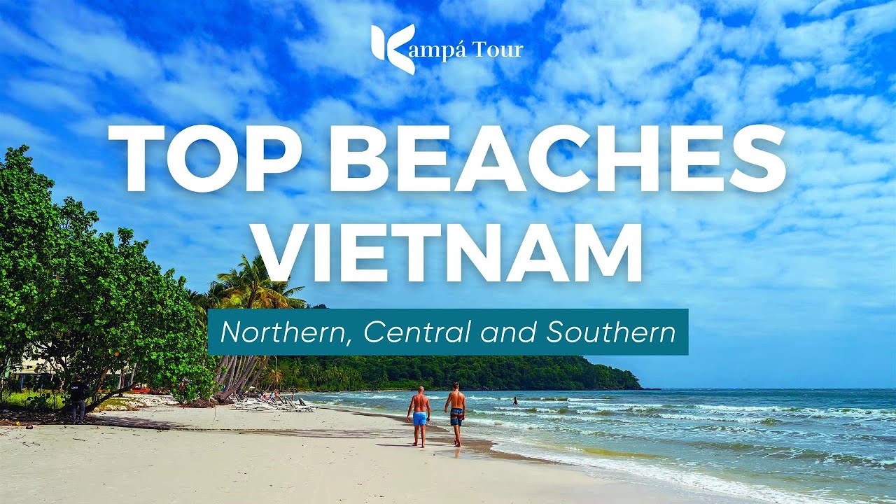 Vietnam's Best Beaches by Region: Exploring from North to South
